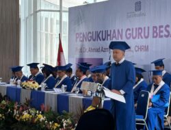Universitas Paramadina Kukuhkan Prof. Ahmad Azmy sebagai Guru Besar: Kebahagiaan Karyawan adalah Kunci Kesuksesan Organisasi